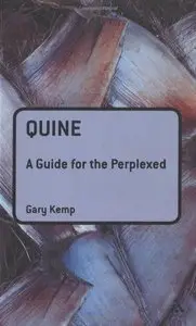 Quine: A Guide for the Perplexed
