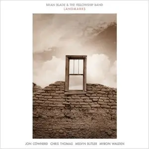 Brian Blade & The Fellowship Band - Landmarks (2014)