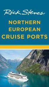 Rick Steves Northern European Cruise Ports, 2 edition (repost)