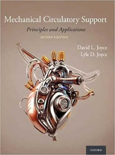Mechanical Circulatory Support: Principles and Applications (Repost)