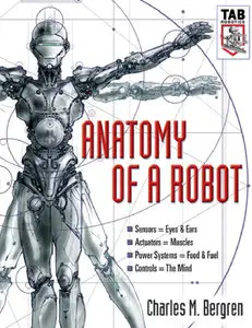 Charles M.Bergren, "Anatomy of a Robot (TAB Robotics)" (repost)