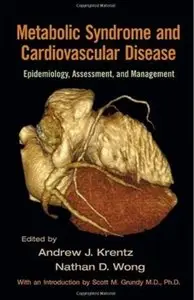 Metabolic Syndrome and Cardiovascular Disease: Epidemiology, Assessment, and Management (repost)