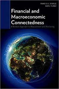 Financial and Macroeconomic Connectedness: A Network Approach to Measurement and Monitoring (Repost)