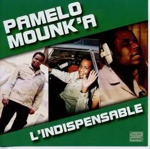 Pamelo Mounk'a - L'indispensable   (2008)