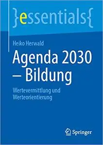 Agenda 2030 – Bildung: Wertevermittlung und Werteorientierung