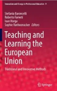 Teaching and Learning the European Union: Traditional and Innovative Methods [Repost]