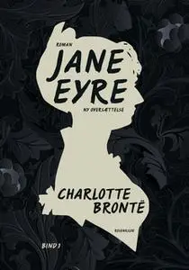 «Jane Eyre» by Charlotte Brontë