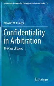 Confidentiality in Arbitration: The Case of Egypt