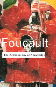 "Archaeology of Knowledge" by Michel Foucault (Repost)