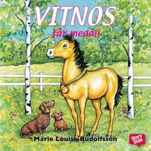 «Vitnos får medalj» by Marie Louise Rudolfsson
