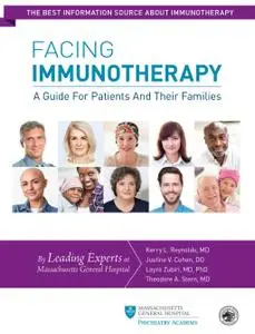 Facing Immunotherapy: A Guide for Patients and Their Families