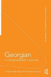 Georgian: A Comprehensive Grammar