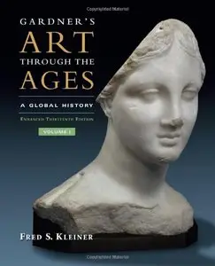 Gardner's Art through the Ages: A Global History - Volume I (with ArtStudy Online and Timeline), Enhanced 13th Edition