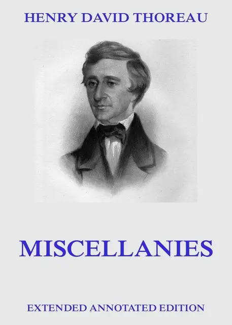 «Miscellanies» by Henry David Thoreau