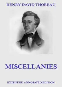 «Miscellanies» by Henry David Thoreau