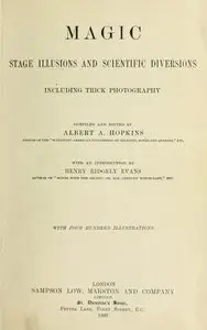Magic; stage illusions and scientific diversions, including trick photography