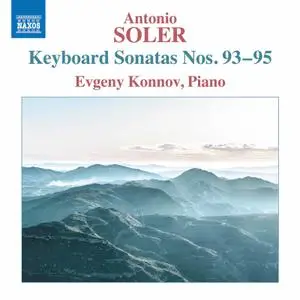 Evgeny Konnov - Soler - Keyboard Sonatas Nos. 93-95 (2022) [Official Digital Download 24/96]