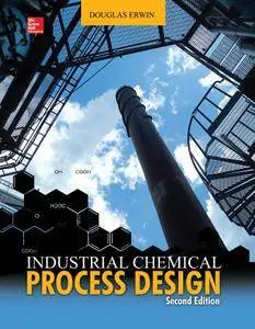 Industrial Chemical Process Design, 2nd Edition