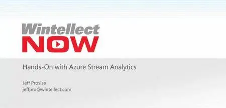 Hands-On with Azure Stream Analytics