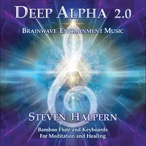 Steven Halpern - Deep Alpha 2.0 (2015)
