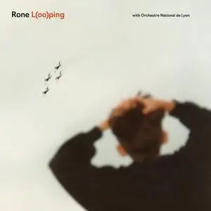Rone, Romain Allender, Orchestre National de Lyon - L(oo)ping (L(oo)ping) (2023)