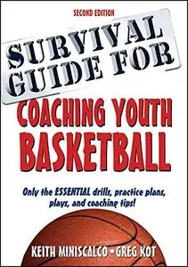 Survival Guide for Coaching Youth Basketball, 2nd edition