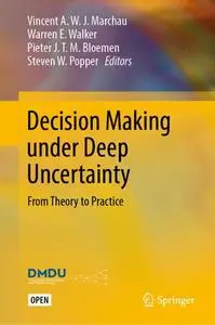 Decision Making under Deep Uncertainty: From Theory to Practice