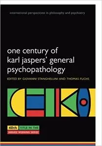 One Century of Karl Jaspers' General Psychopathology (Repost)