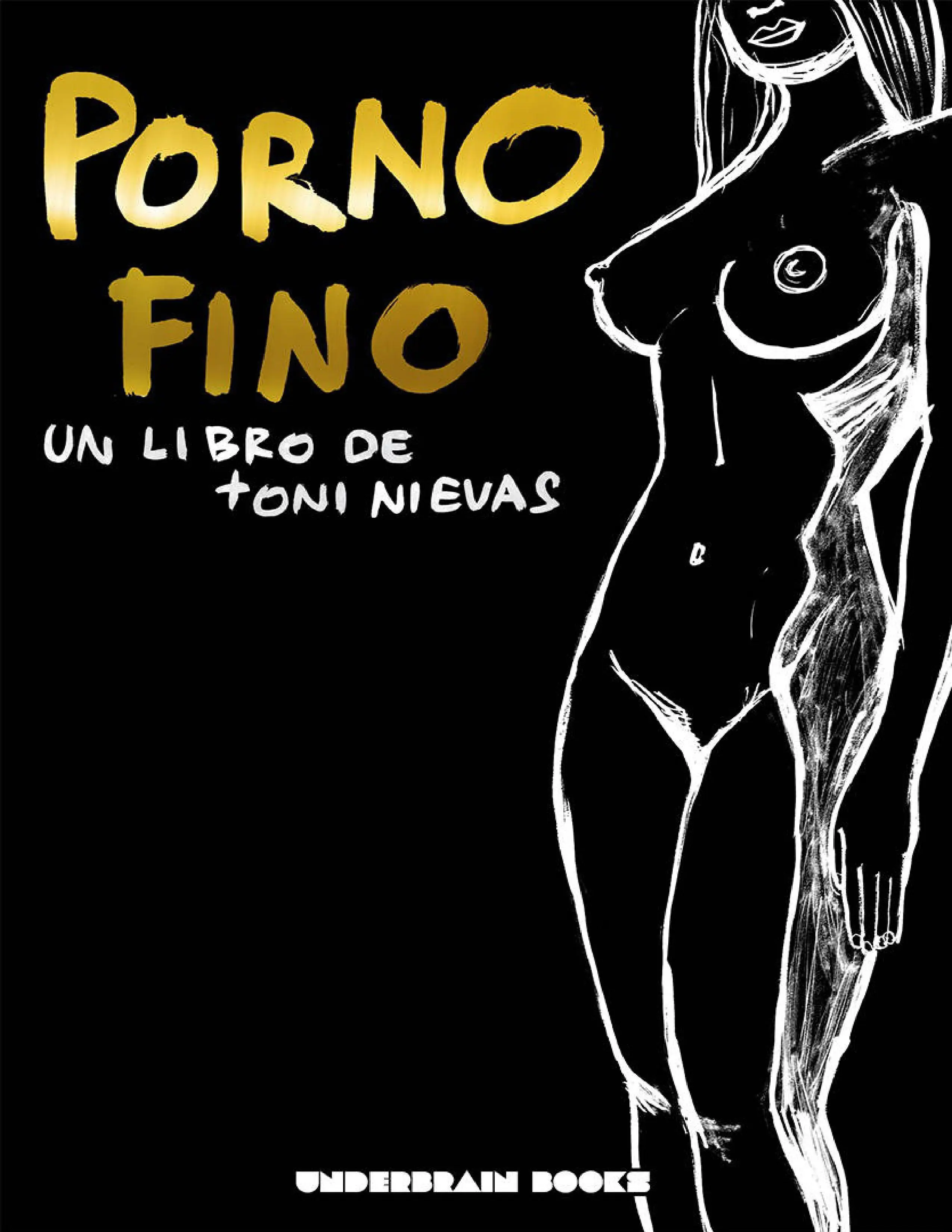 Porno Fino, de Toni Nievas.