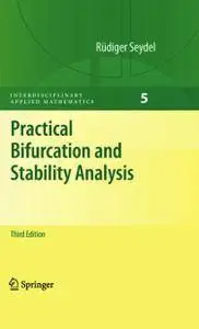 Practical Bifurcation and Stability Analysis, Third Edition (Repost)