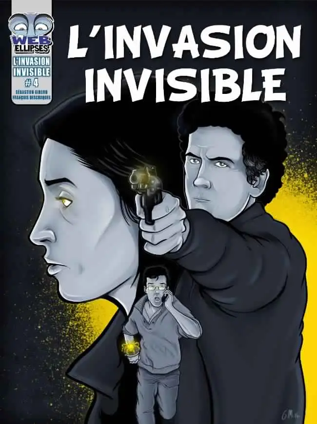L'invasion Invisible - Tome 04