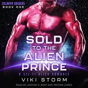 «Sold to the Alien Prince: A Sci-Fi Alien Romance» by Viki Storm