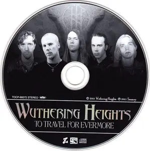Wuthering Heights - To Travel For Evermore (2002) [Japanese Ed.]