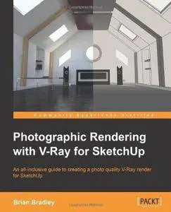 Photographic Rendering with VRay for SketchUp (Repost)