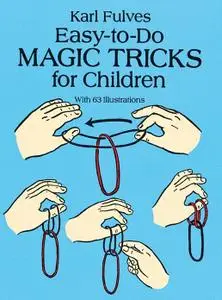 Easy-to-Do Magic Tricks for Children (Dover Magic Books)