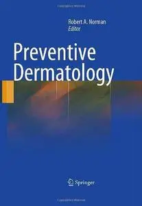Preventive Dermatology (Repost)