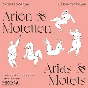 Katrin Küsswetter - Giuseppe Giordani/Alessandro Melani: Arias & Motets (2023)