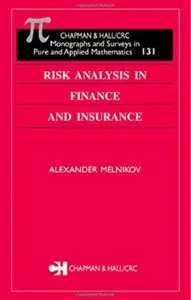 Risk Analysis in Finance and Insurance