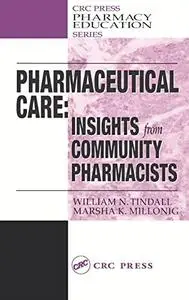 Pharmaceutical care : insights from community pharmacists