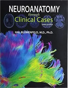 Neuroanatomy through Clinical Cases, 3rd Edition