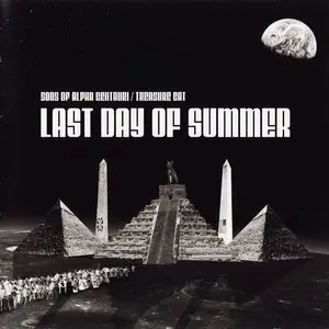 Sons Of Alpha Centauri & Treasure Cat - Last Day Of Summer (2009)