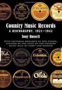 Country Music Records: A Discography, 1921-1942 (repost)