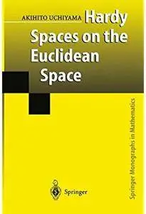 Hardy Spaces on the Euclidean Space