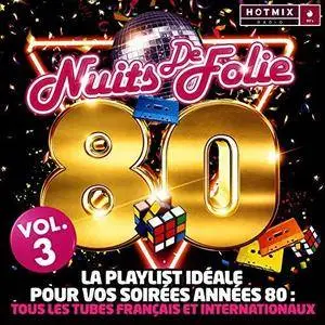 VA - Nuits De Folie 80 Vol 3 (By Hotmixradio) (2017)