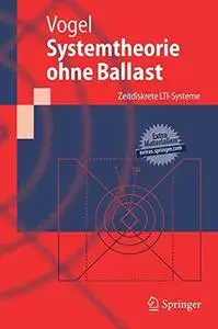 Systemtheorie ohne Ballast: Zeitdiskrete LTI-Systeme (Repost)