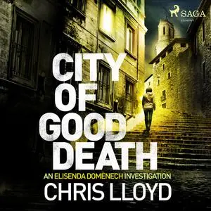 «City of Good Death» by Chris Lloyd