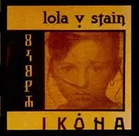 Lola V. Stain - Ikona, Mansarda (1990-1992)