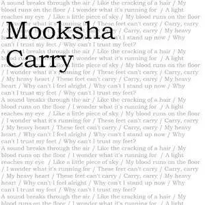 Mooksha - Carry (EP) (2018)