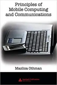 Principles of Mobile Computing and Communications