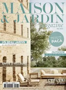 Maison & Jardin Magazine - Mai 2022